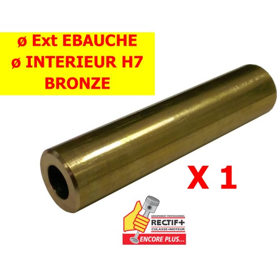 GUIDE SOUPAPE ø 10 H7 EBAUCHE EXT 15/ L67 BRONZE NET HT