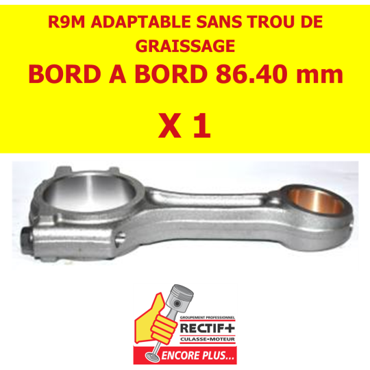 BIELLE R9M 86.40mm ADAPTABLE NET HT SANS TROU DE GRAISSAGE